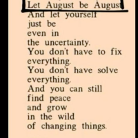 Let your August be August